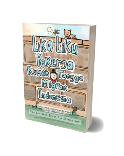 Lika-liku Pekerja Rumah Tangga Migran Indonesia