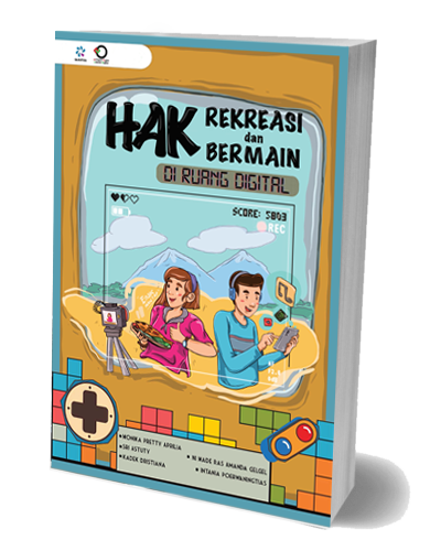 Seri Literasi Digital Anak untuk Sekolah Menengah Pertama Hak Rekreasi dan Bermain di Ruang Digital